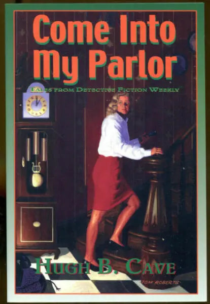 Come Into My Parlor - Crippen & Landru, Publishers