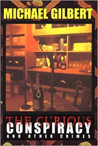 The Curious Conspiracy and Other Crimes - Crippen & Landru, Publishers