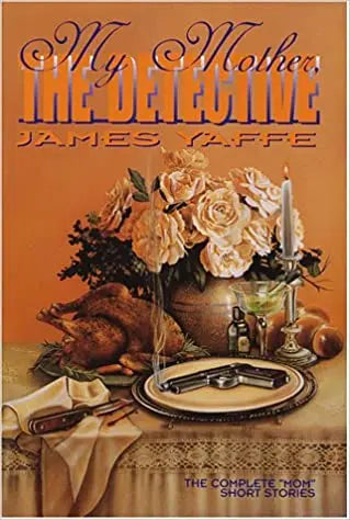 My Mother, The Detective - The Complete "Mom" Short Stories - Crippen & Landru, Publishers