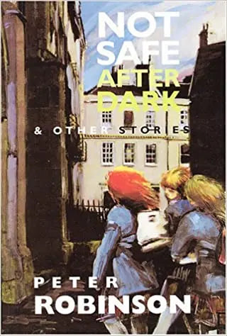 Not Safe After Dark and Other Stories - Crippen & Landru, Publishers