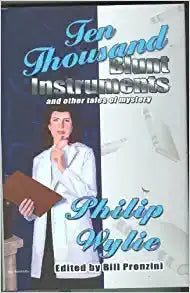 Ten Thousand Blunt Instruments and Other Mysteries - Crippen & Landru, Publishers