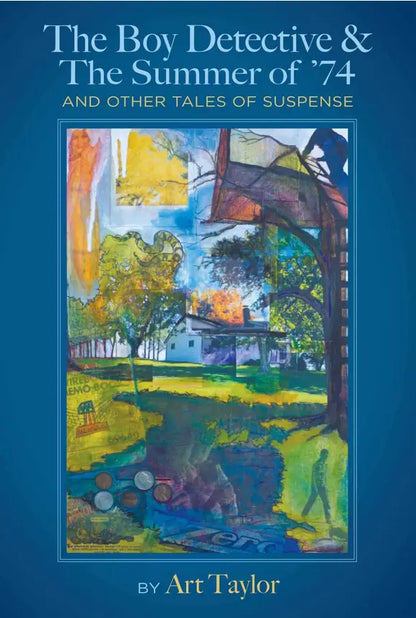 The Boy Detective & The Summer of ’74 and Other Tales of Suspense - Crippen & Landru, Publishers