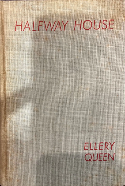 Halfway House, 1st Ellery Queen