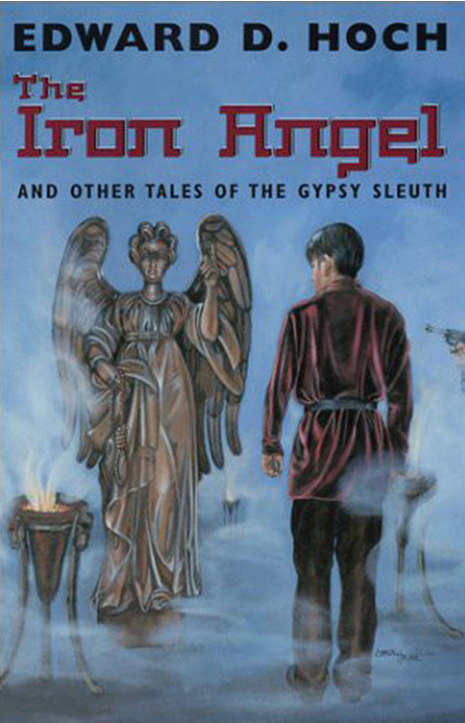 The Iron Angel and Other Tales of the Gypsy Sleuth