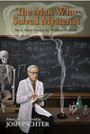 The Man Who Solved Mysteries - Crippen & Landru, Publishers