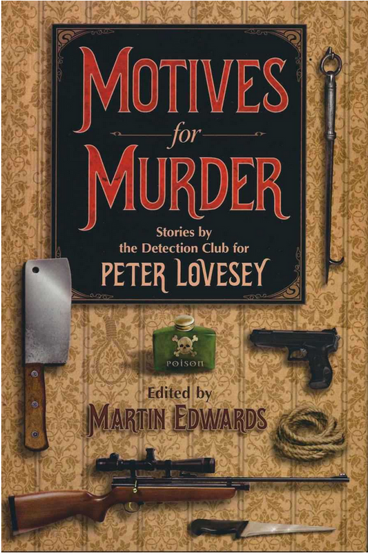 Motives for Murder: Stories by the Detection Club for Peter Lovesey