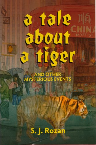 A Tale About a Tiger and Other Mysterious Events